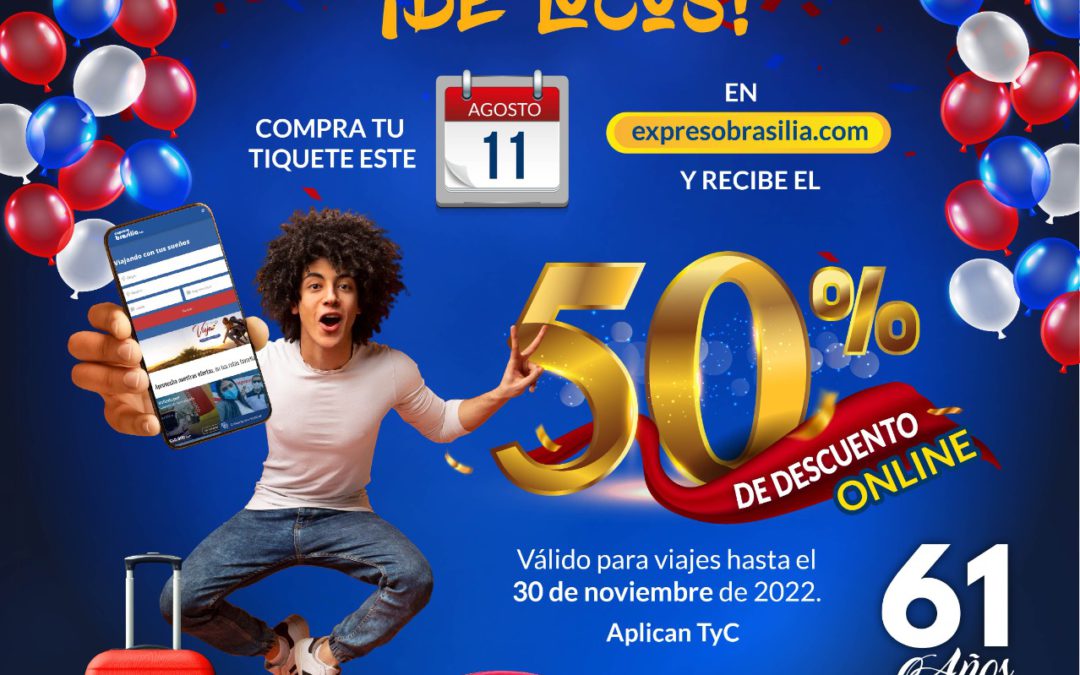¡DE LOCOS! COMPRA HOY 11 DE AGOSTO CON EL 50% DE DESCUENTO