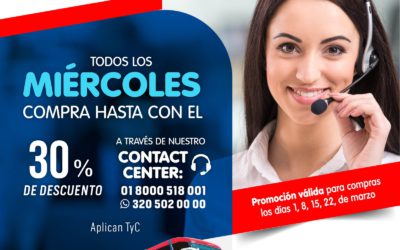 MIÉRCOLES DE DESCUENTO POR COMPRAS A TRAVÉS DE NUESTRO CONTACT CENTER