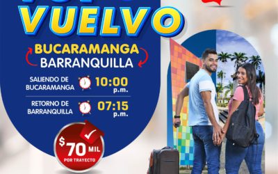 REGRESÓ NUESTRA PROMO VOY Y VUELVO (BARRANQUILLA – BUCARAMANGA O BUCARAMANGA BARRANQUILLA)